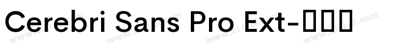 Cerebri Sans Pro Ext字体转换